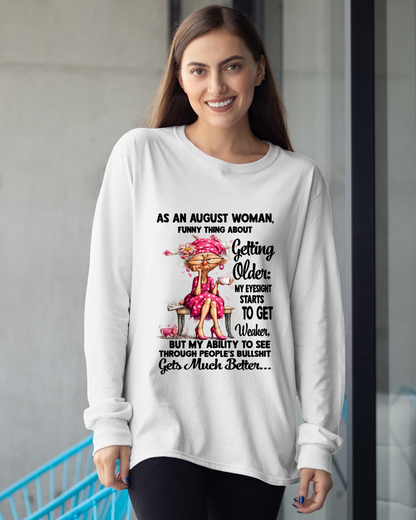 AUGUST WOMAN SHIRT – Funny Thing About Getting Older (SKU2606-220-08)