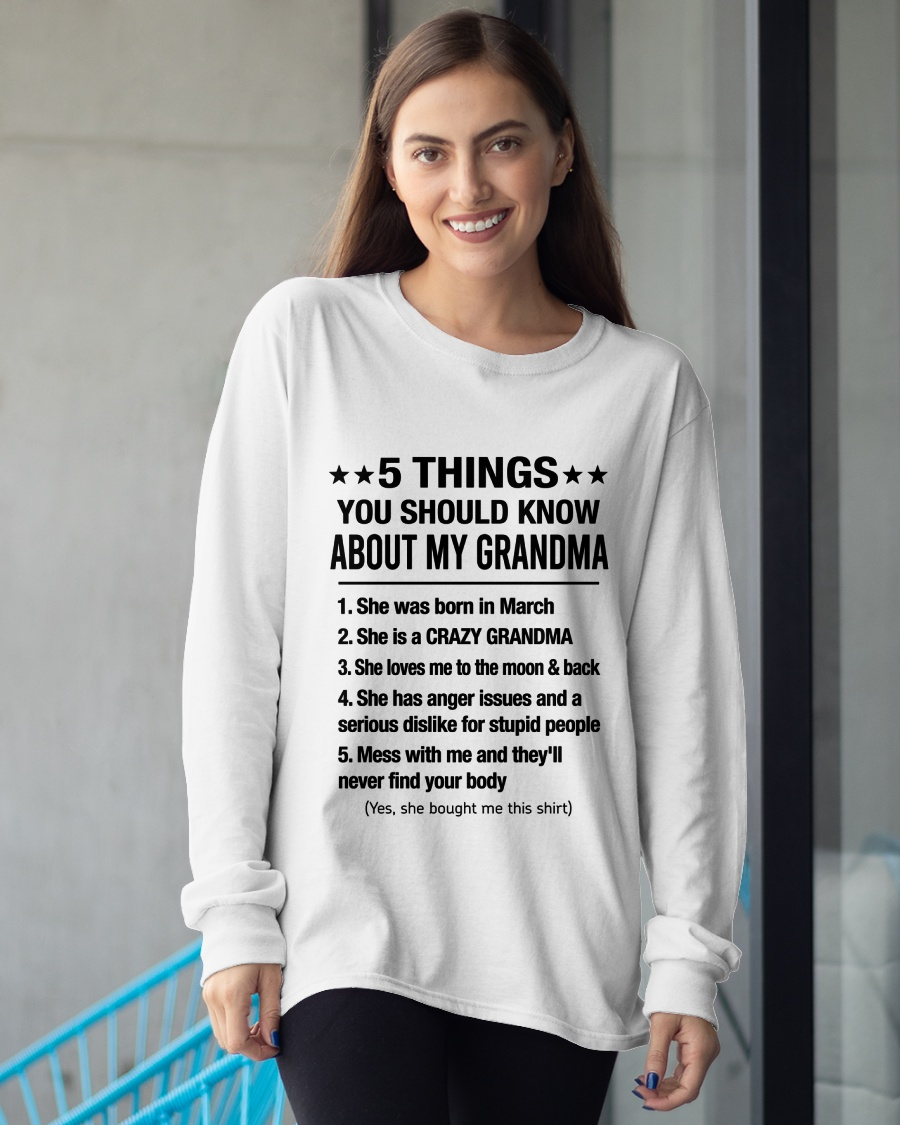 MARCH - 5 Things You Should Know About My March Grandma - From Grandma To Grandchild - Funny T-Shirt (SKU2607-157-03)