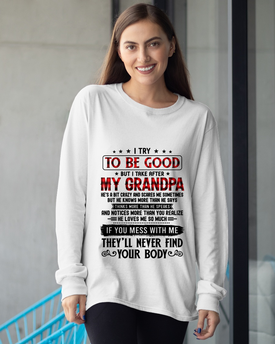 I Try To Be Good But I Take After My Grandpa - From Grandpa To Grandchild - Funny Gift (SKU2608-339-00)