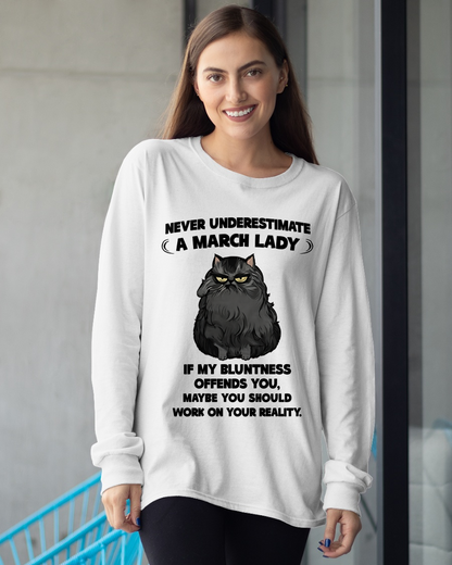 MARCH – Never Underestimate A March Lady – Funny Cat Shirt – Sassy Women Gift – Birthday Gift Idea (SKU2603-335-03)