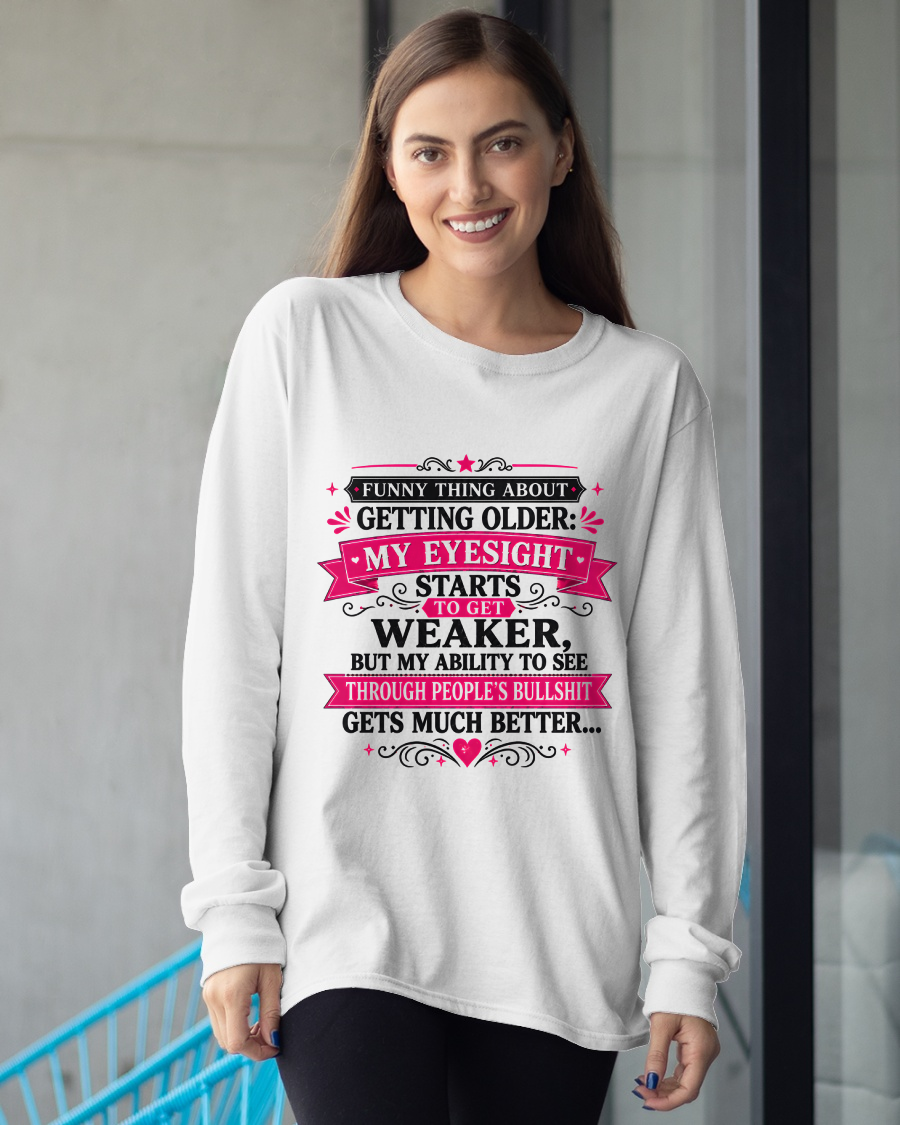FUNNY THING ABOUT GETTING OLDER SHIRT - Funny Gift For Yourself - KATE00 (SKU2608-438-00)