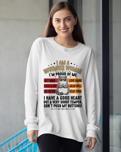 NOVEMBER WOMAN SHIRT – Proud Of Me No Filter Stay True – Birthday Gift for Women (SKU2604-261-11)