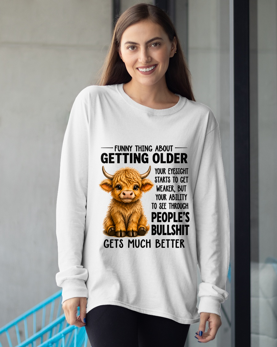 Funny Thing About Getting Older Highland Cow - Funny T-Shirt (SKU2607-249-00)