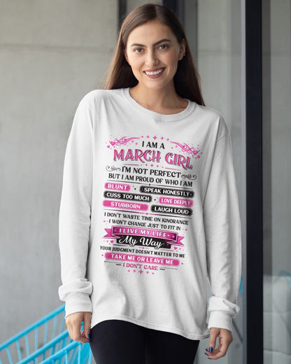 "I AM A MARCH GIRL" - Birthday Gift For March Girls - FMA KATE03 (SKU26T-01260-03)