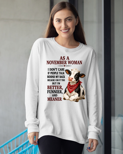 NOVEMBER WOMAN SHIRT – I Don’t Care If People Talk Behind My Back – Funny Attitude Birthday Gift For Women (SKU2605-48-11)