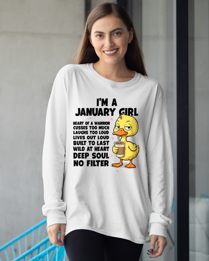 JANUARY – I'm A January Girl Heart Of A Warrior Cusses Too Much Laughs Too Loud Wild At Heart Deep Soul No Filter – Birthday Gift – Women Shirt (SKU2603-99-01)