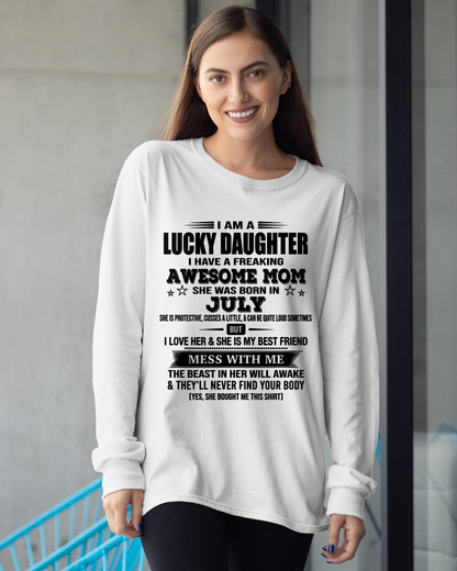 JULY – Lucky Daughter Awesome Mom Shirt – Funny Birthday Gift From Mom (SKU2604-155-07)