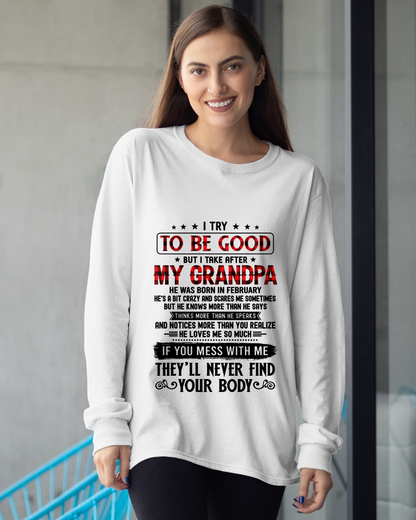 FEBRUARY - I Try To Be Good But I Take After My February Grandpa - From Grandpa To Grandchild - Funny Gift (SKU2608-339-02)