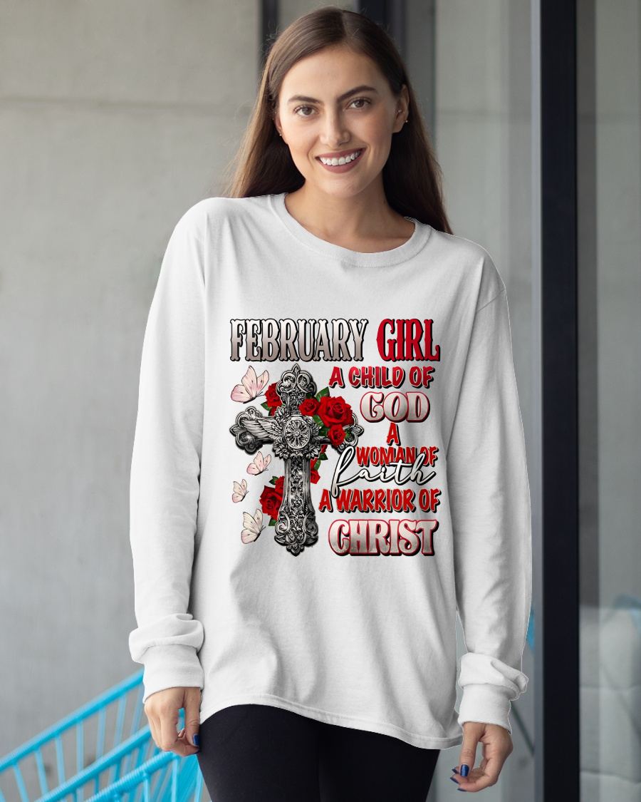 FEBRUARY – Girl Child Of God Shirt – Faith Gift for Women (SKU2604-185-02)