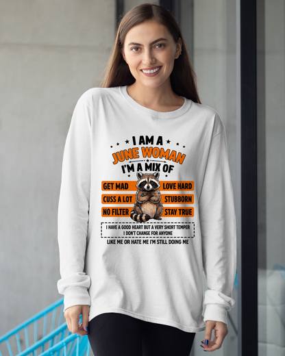 JUNE WOMAN SHIRT – I’m A Mix Of Love Hard & Stubborn – No Filter Personality Tee – Birthday Gift Idea (SKU2604-303-06)
