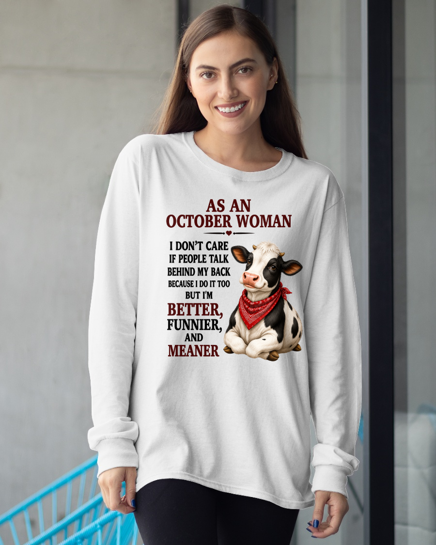 OCTOBER WOMAN SHIRT – I Don’t Care If People Talk Behind My Back – Funny Attitude Birthday Gift For Women (SKU2605-48-10)