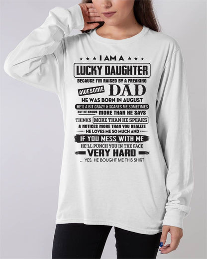 August - Lucky Daughter of Awesome Dad - Perfect Gift For Daughter From Dad - KATE08 (SKU08-47-08)