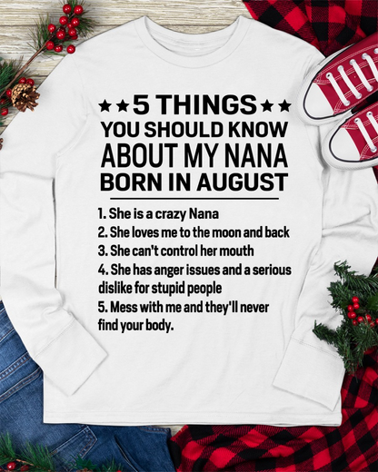 AUGUST – 5 Things About My Nana Born In August She Loves Me And Protects Me – Funny Birthday Gift From Nana To Granddaughter – Kids Shirt (SKU2603-220-08)