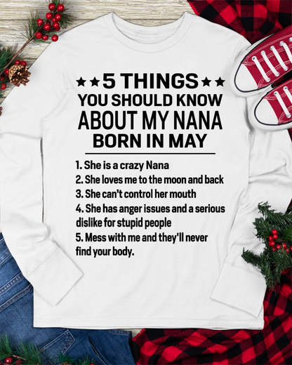 MAY – 5 Things About My Nana Born In May She Loves Me And Protects Me – Funny Birthday Gift From Nana To Granddaughter – Kids Shirt (SKU2603-220-05)