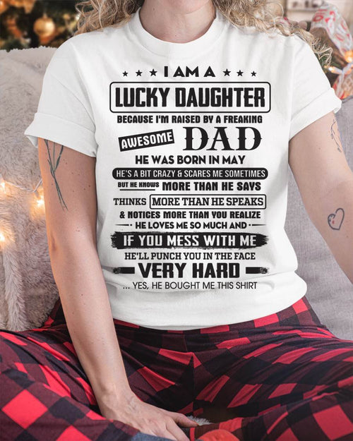 May - Lucky Daughter of Awesome Dad - Perfect Gift For Daughter From Dad - KATE05 (SKU08-47-05)