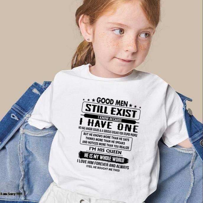 Good men Still Exist - gift for your girlfriend, wife from Husband - KATE00 (SKU-GM-00)