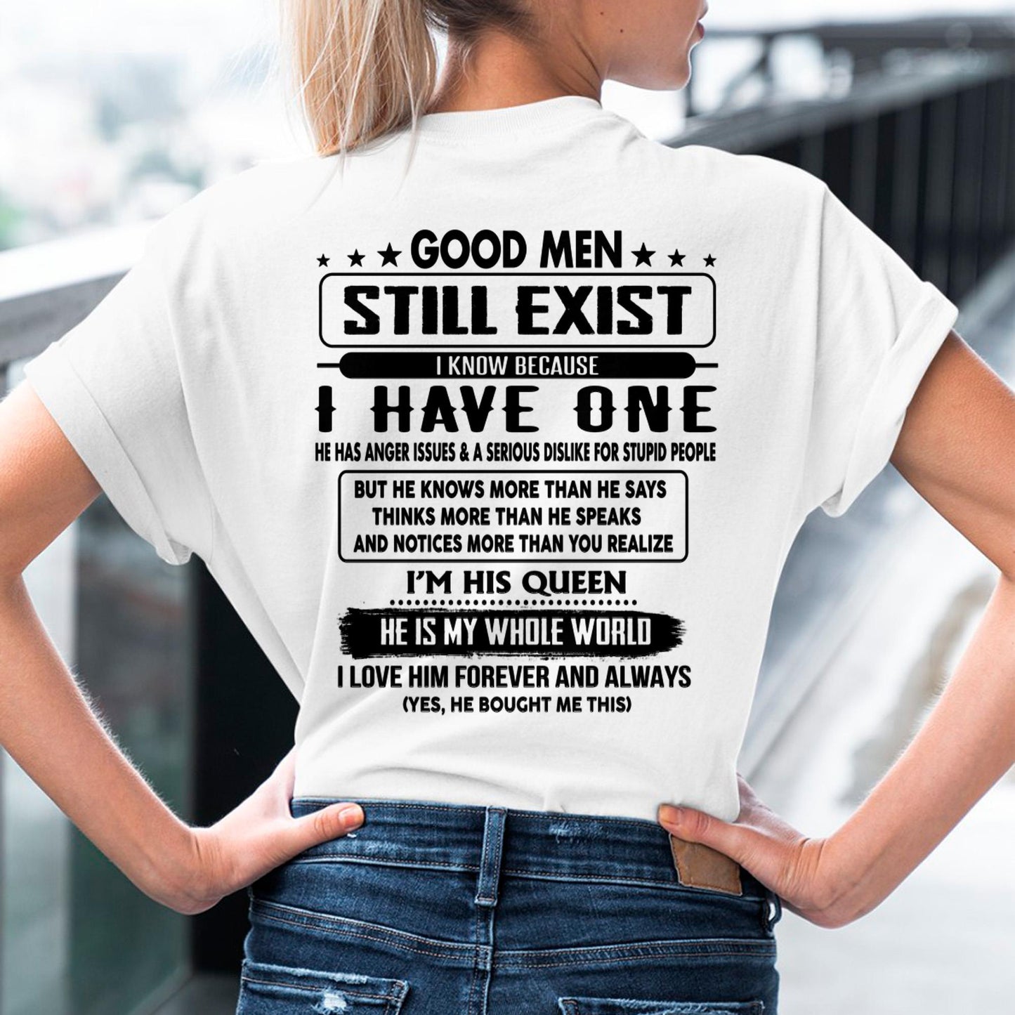 Good men Still Exist - gift for your girlfriend, wife from Husband - KATE00 (SKU-GMSAU-00)