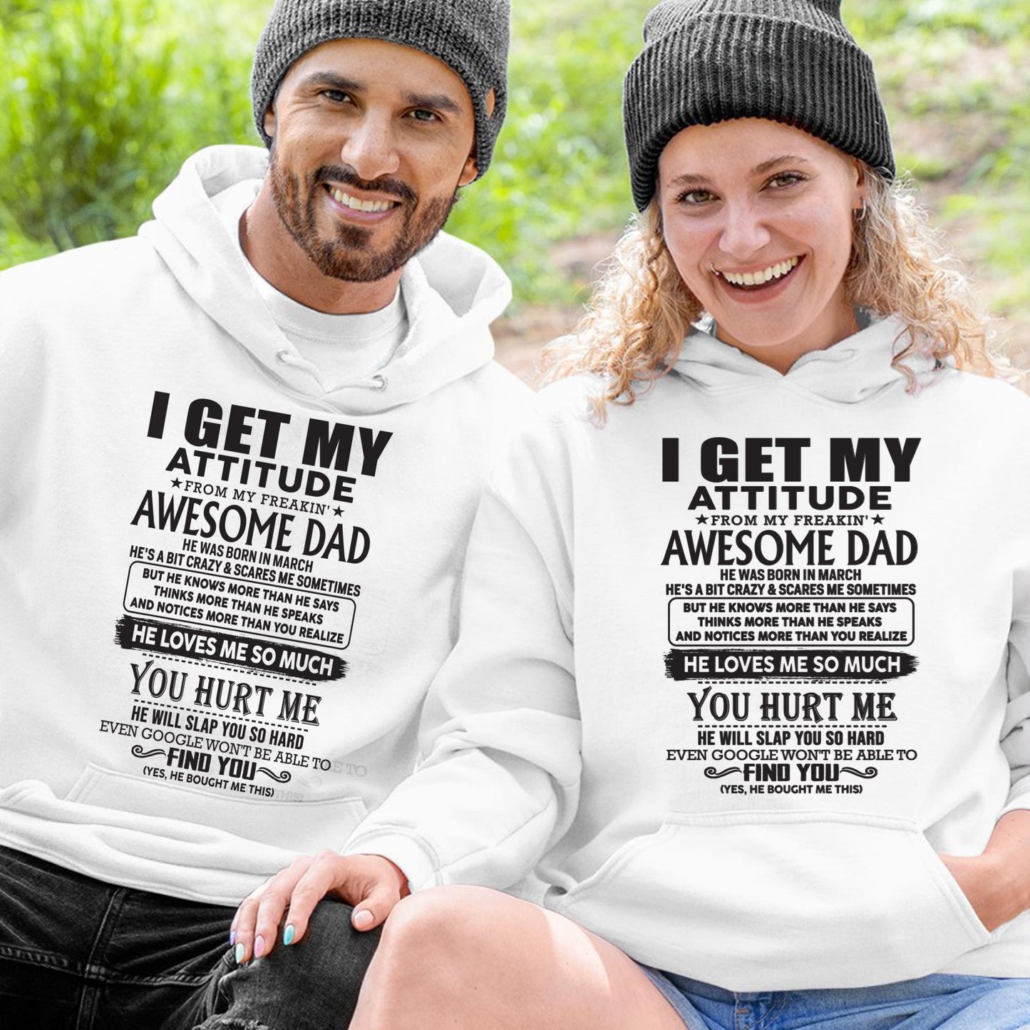 March - I GET MY ATTITUDE FROM MY FREAKIN' AWESOME DAD - Gift for Son and Daughter From Dad - KATE03 (SKU-TDD-03)