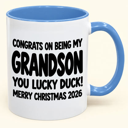 Christmas Mug - Congrats On Being My Grandson, You Lucky Duck - FROM GRANDPARENT TO GRANDSON (SKU2610-692)