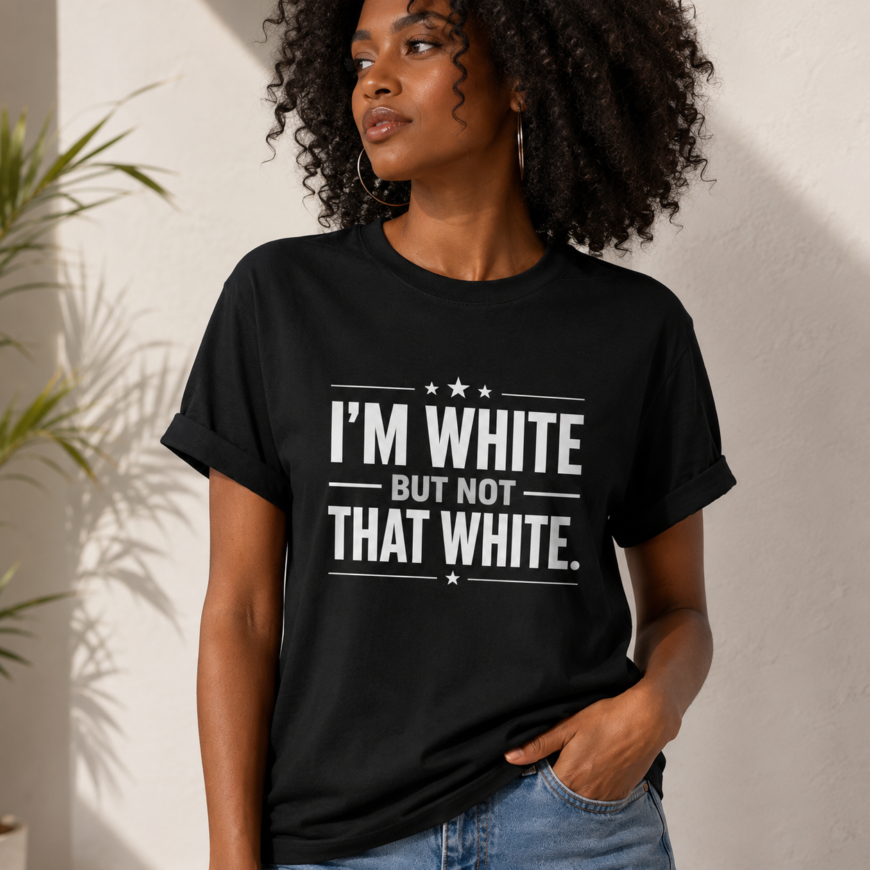 I'M WHITE BUT NOT THAT WHITE - Funny Adult Humor T-Shirt