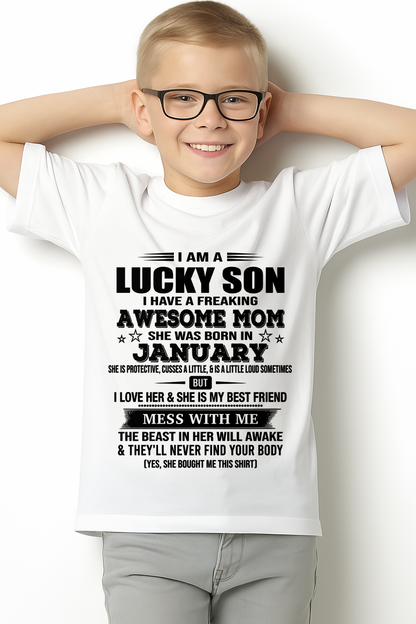 JANUARY – Lucky Son Awesome Mom Born In January – From Mom To Son – Birthday Gift For Son – Family Shirt (SKU2603-318-01)