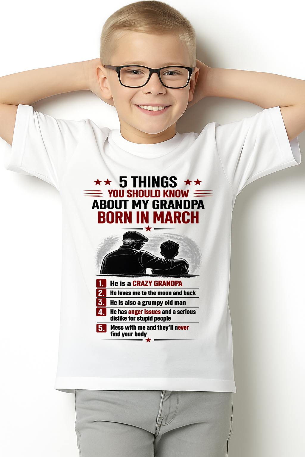 MARCH GRANDPA SHIRT – 5 Things You Should Know About My Grandpa – Gift From Grandpa to Grandchild (SKU2605-82-03)
