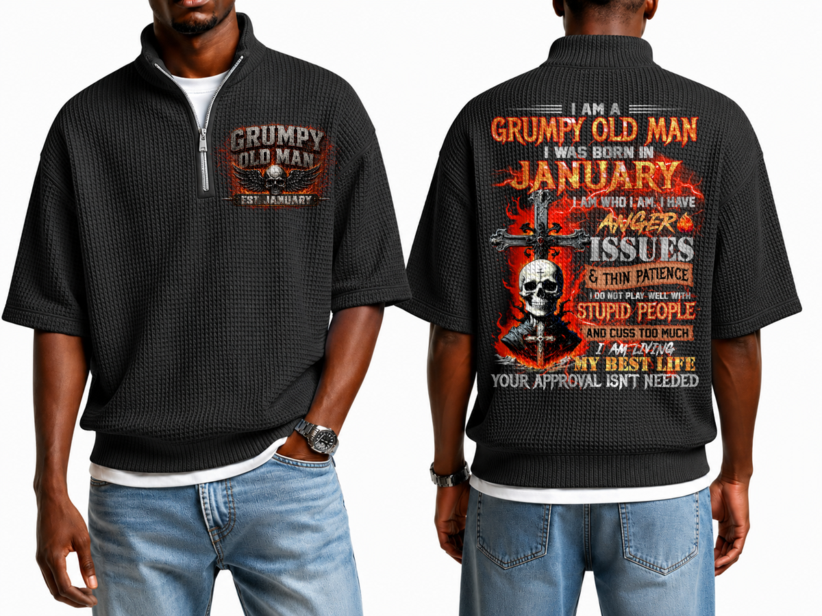January Grumpy Old Man Skull Cross Waffle Knit Quarter-Zip Shirt For Men A09-699 (SKU2607-23-01)