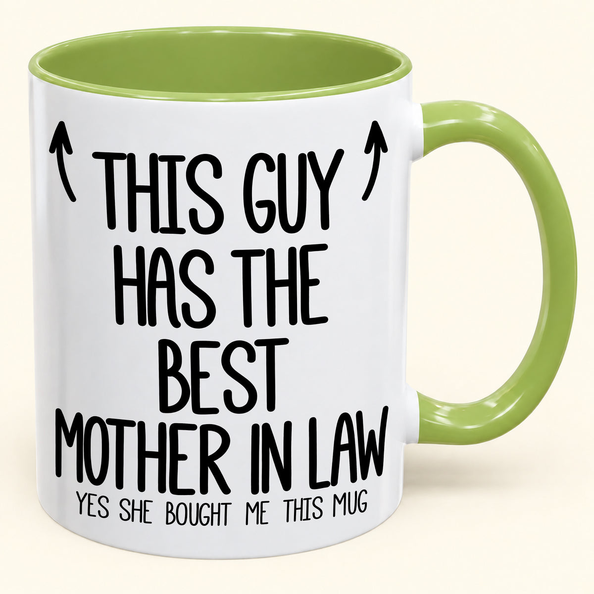 THIS GUY HAS THE BEST MOTHER IN LAW - YES SHE BOUGHT ME THIS MUG - Gift Accent Coffee Mug (SKU2610-797)