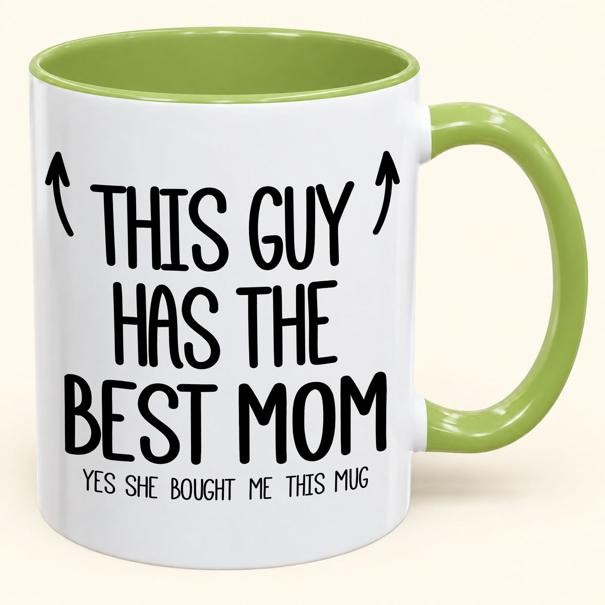THIS GUY HAS THE BEST MOM - YES SHE BOUGHT ME THIS MUG - Gift Accent Coffee Mug (SKU2610-805)