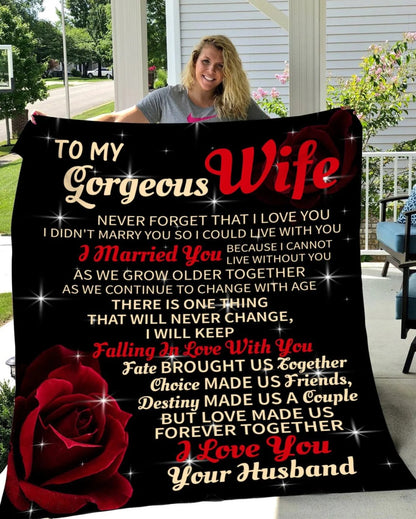 Special Gift For My Gorgeous Wife Blanket – “Never Forget That I Love You” – I Love You Forever – From Husband (SKU2602-02)