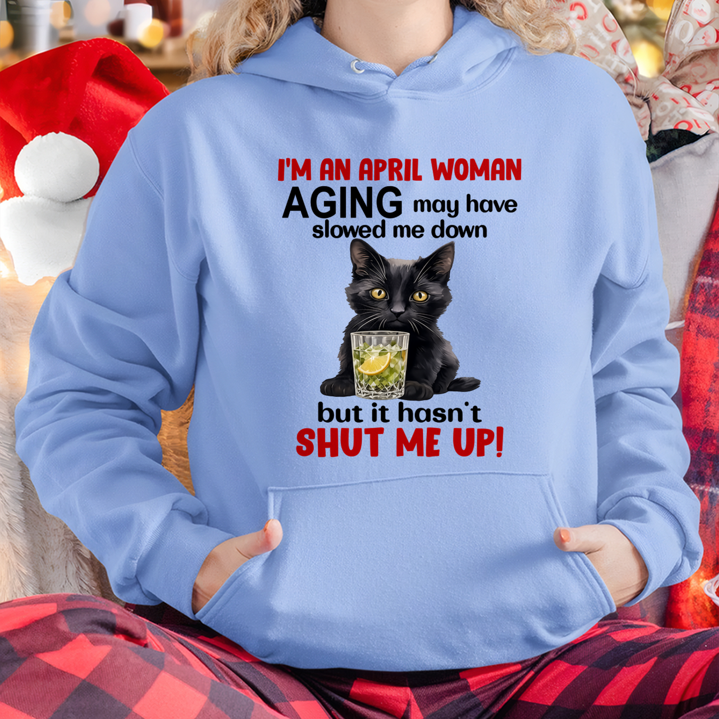 APRIL WOMAN SHIRT – Aging Didn’t Shut Me Up – Bold Attitude Tee – Birthday Gift Idea (SKU2604-323-04)