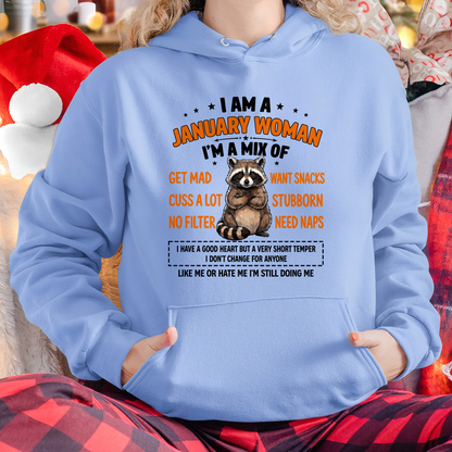 JANUARY WOMAN – Funny Raccoon Mix Personality Birthday Shirt Gift for Women (SKU2605-13-01)