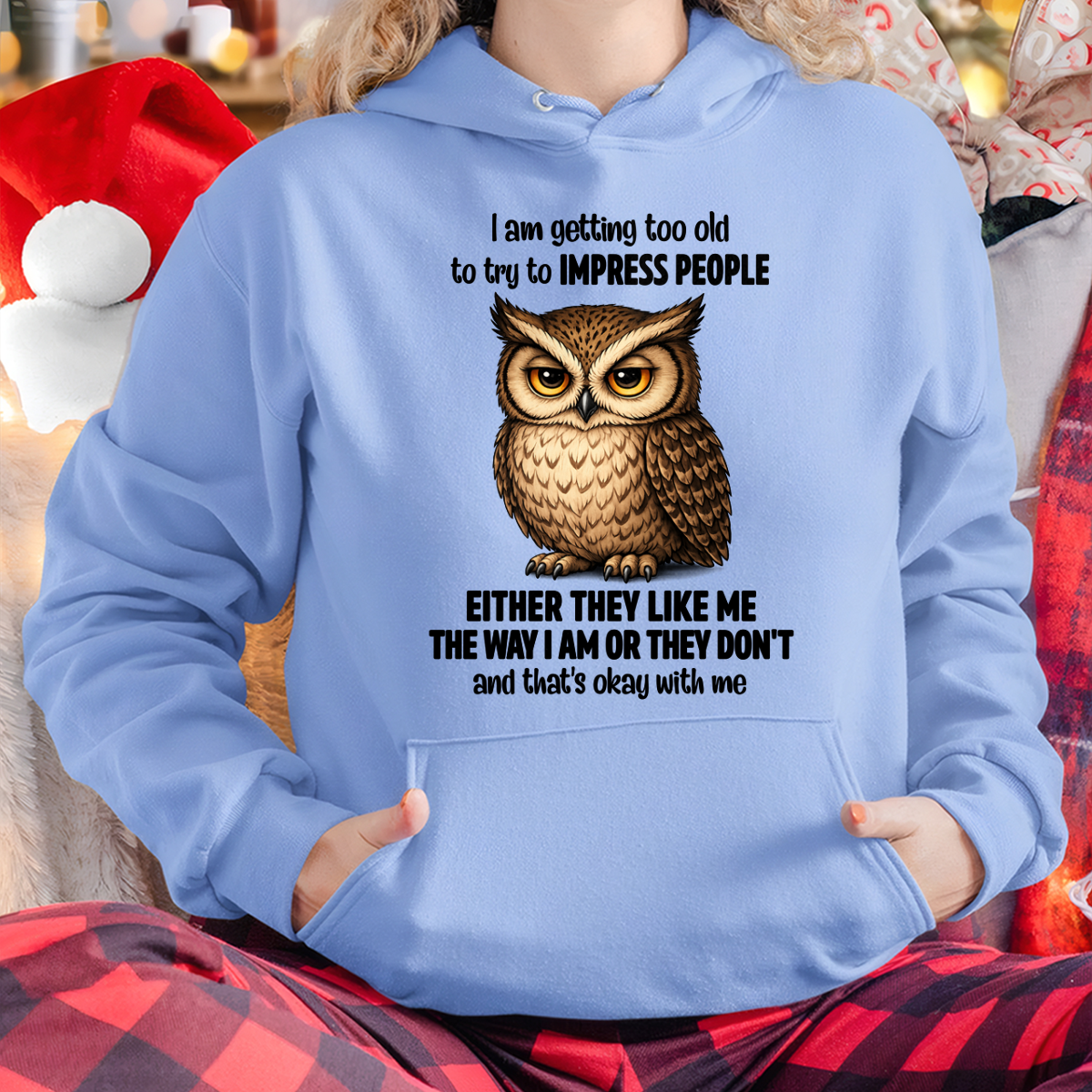 WOMAN SHIRT – Too Old To Impress People Owl Funny Birthday Gift (SKU2605-12-00)