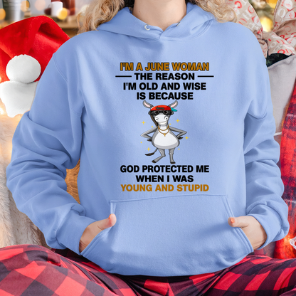 JUNE WOMAN SHIRT – Old And Wise Because God Protected Me – Birthday Gift Idea (SKU2604-325-06)