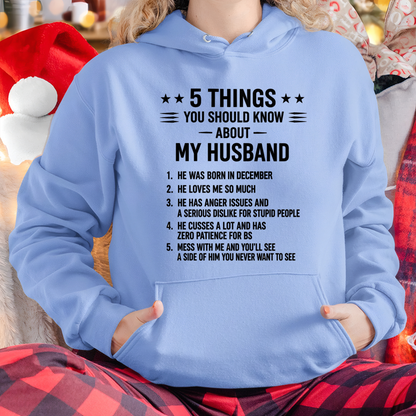 DECEMBER HUSBAND SHIRT – 5 Things You Should Know About My Husband – Funny Wife Gift For Husband (SKU2605-115-12)