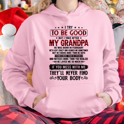 FEBRUARY - I Try To Be Good But I Take After My February Grandpa - From Grandpa To Grandchild - Funny Gift (SKU2608-339-02)