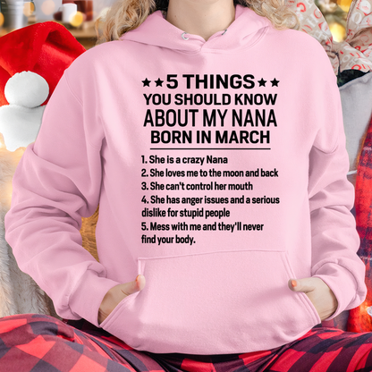 MARCH – 5 Things About My Nana Born In March She Loves Me And Protects Me – Funny Birthday Gift From Nana To Granddaughter – Kids Shirt (SKU2603-220-03)