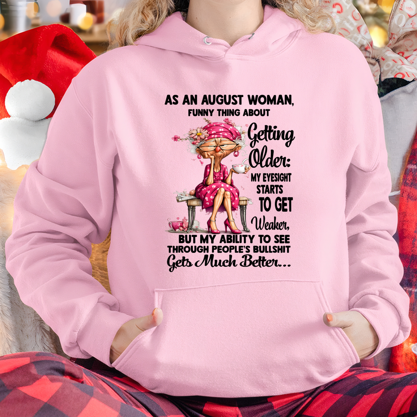 AUGUST WOMAN SHIRT – Funny Thing About Getting Older (SKU2606-220-08)