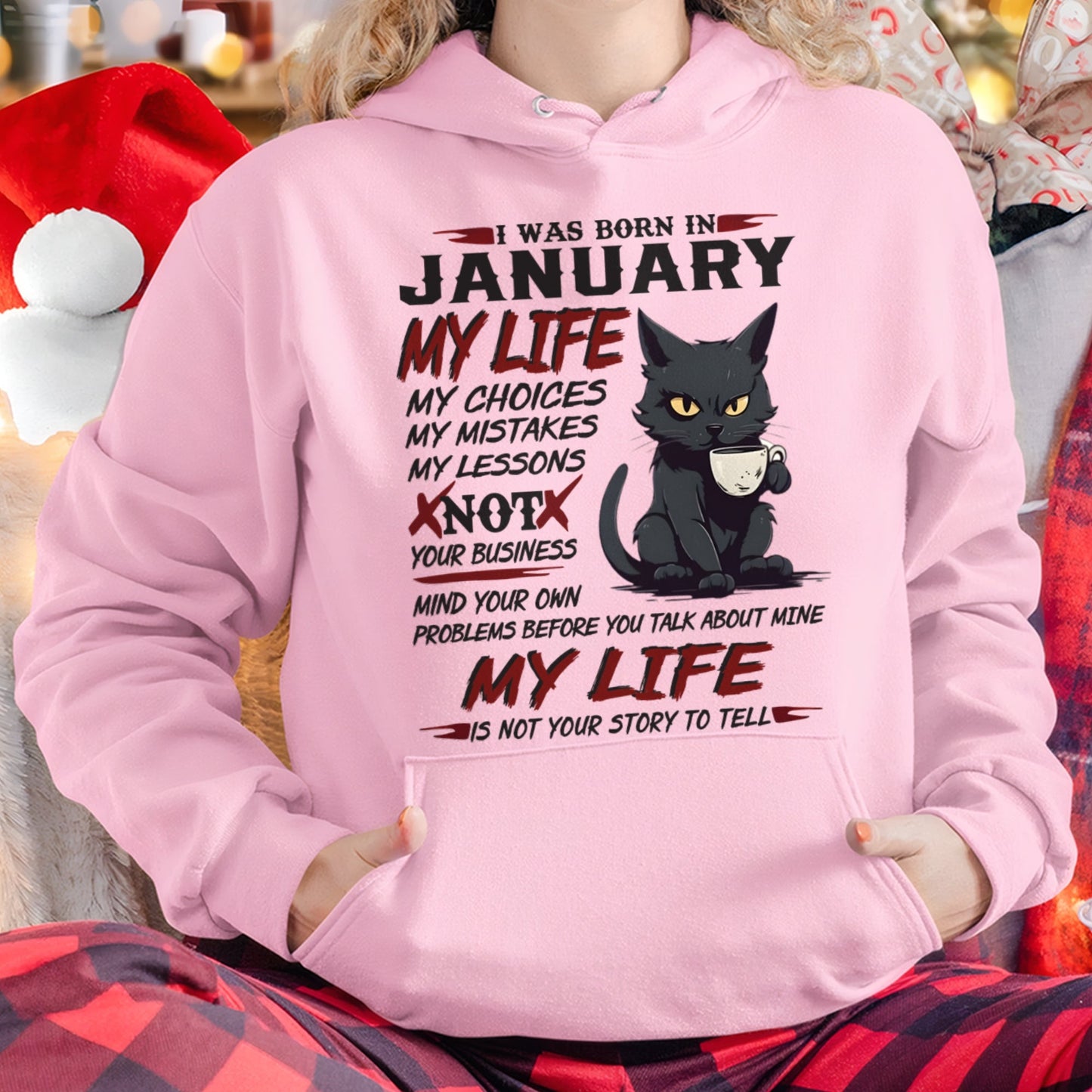 Born in January – My Life My Choices Quote Cat Design - FMA KATE01 (SKU09-92-01)