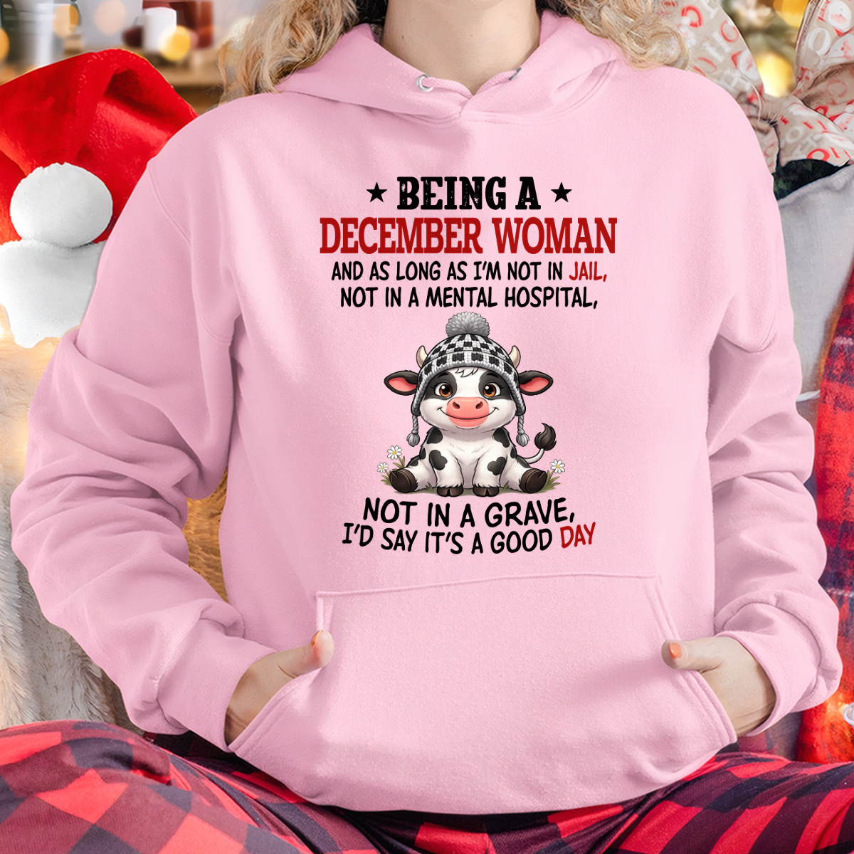 DECEMBER WOMAN SHIRT – Good Day Not In Jail – Birthday Gift (SKU2604-286-12)