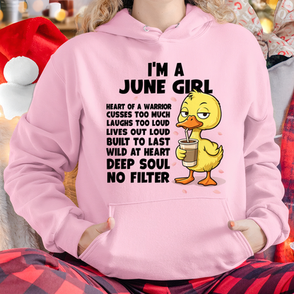 JUNE – I'm A June Girl Heart Of A Warrior Cusses Too Much Laughs Too Loud Wild At Heart Deep Soul No Filter – Birthday Gift – Women Shirt (SKU2603-99-06)