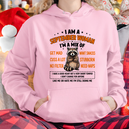 SEPTEMBER WOMAN – Funny Raccoon Mix Personality Birthday Shirt Gift for Women (SKU2605-13-09)