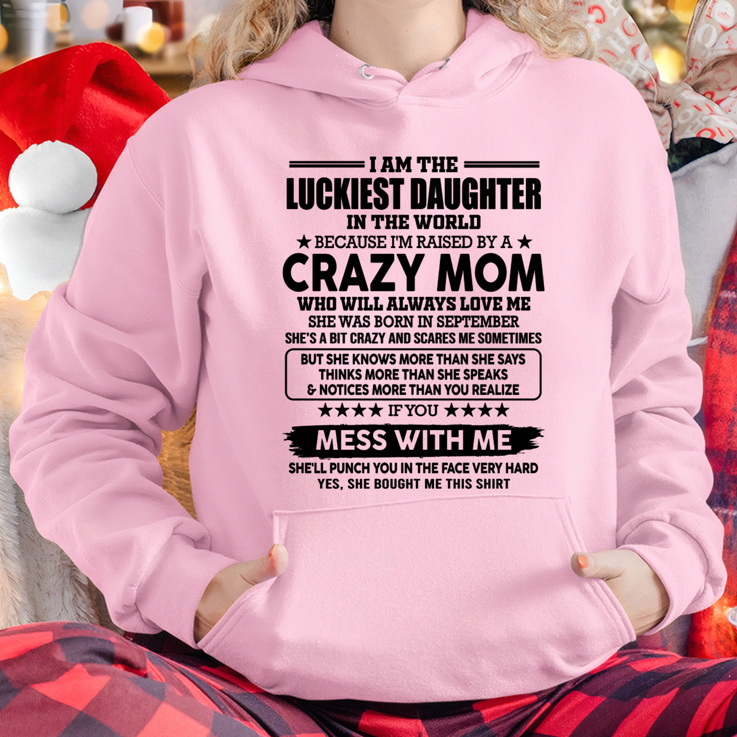 SEPTEMBER MOM SHIRT – Luckiest Daughter Raised By A Crazy Mom – From Mom To Daughter Gift (SKU2605-252-09)