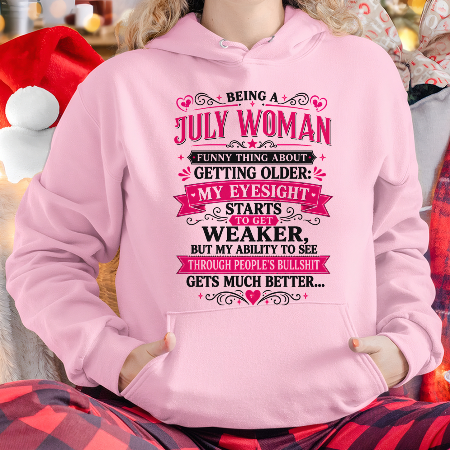 JULY SHIRT - Funny Thing About Getting Older Woman - Funny Gift For Yourself - KATE07 (SKU2608-438-07)