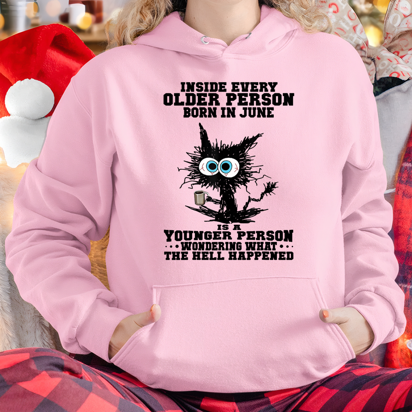 JUNE – Inside Every Older Person Born In June Is A Younger Person Wondering What The Hell Happened – Funny Birthday Gift – Unisex Shirt (SKU2603-162-06)