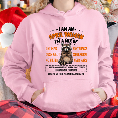 APRIL WOMAN – Funny Raccoon Mix Personality Birthday Shirt Gift for Women (SKU2605-13-04)