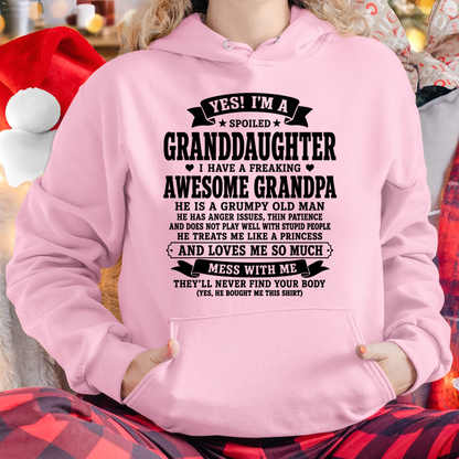 Yes! I'm A Spoiled Granddaughter, I Have A Freaking Awesome Grandpa - FROM GRANDPA TO GRANDDAUGHTER - KATE00 (SKU2608-557-00)