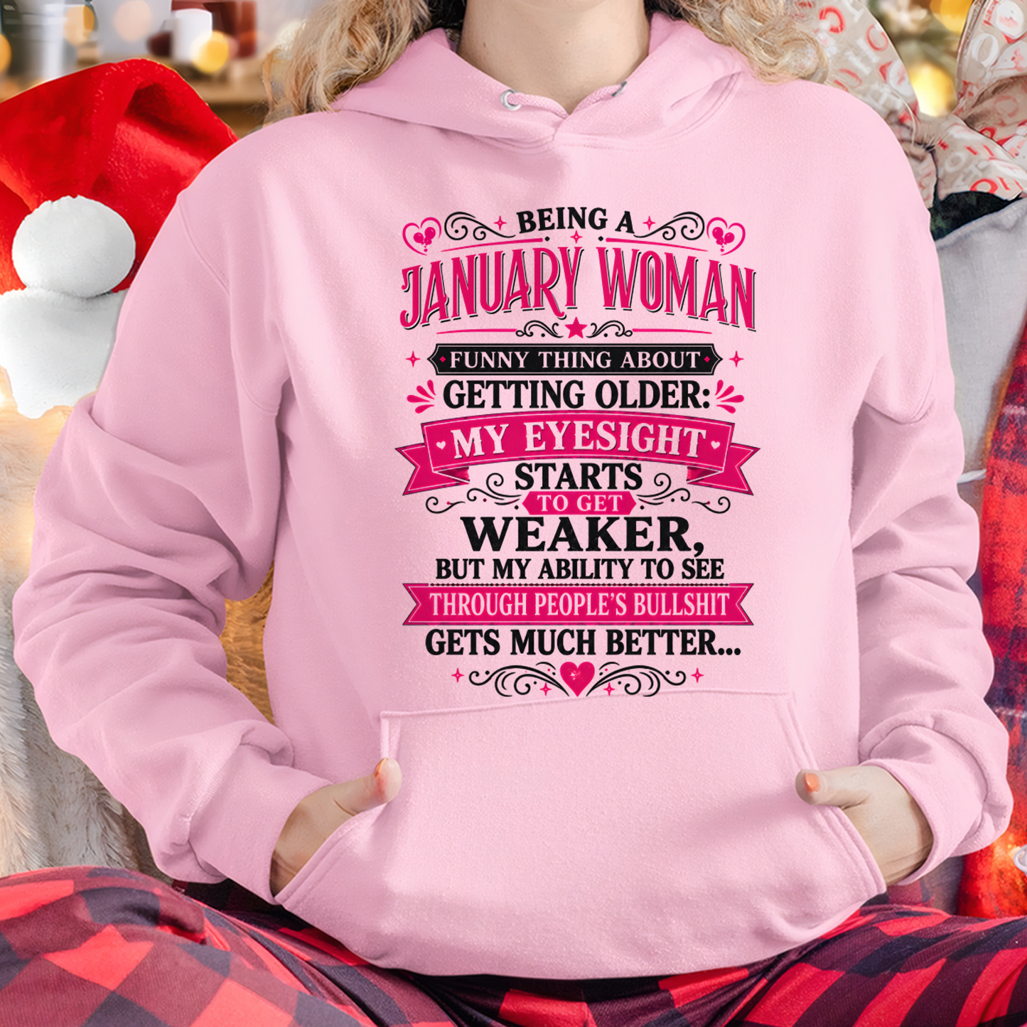JANUARY SHIRT - Funny Thing About Getting Older Woman - Funny Gift For Yourself - KATE01 (SKU2608-438-01)
