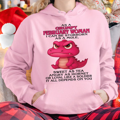 Born in February – Grumpy Woman Quote Funny Alligator Design, Stubborn Sweet Angry Loyal – FMA KATE02 (SKU09-31-02)