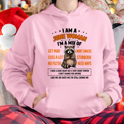 JUNE WOMAN – Funny Raccoon Mix Personality Birthday Shirt Gift for Women (SKU2605-13-06)